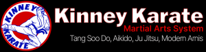 Kinney Karate Martial Arts System: Tang Soo Do, Aikido, Ju Jitsu, Modern Arnis